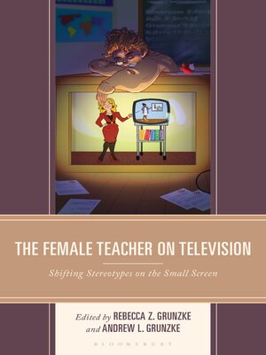 cover image of The Female Teacher on Television